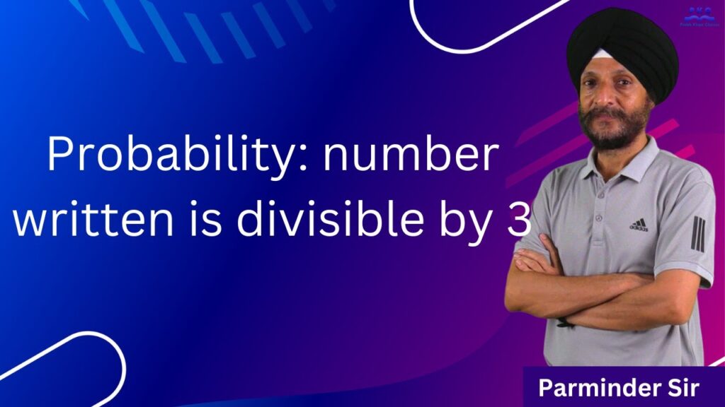 Probability: number written is divisible by 3