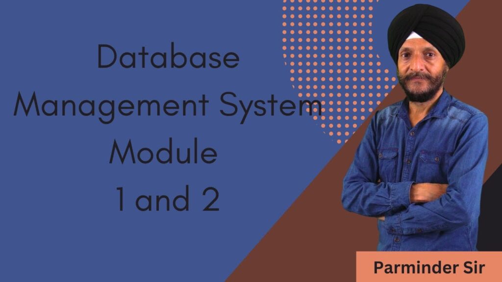 Database Management System Module 1 and 2