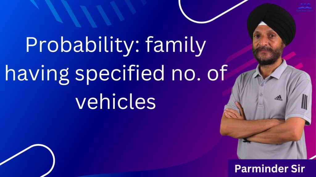 Probability: family having specified no. of vehicles